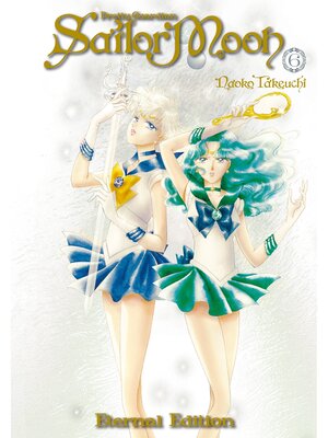 cover image of Pretty Guardian Sailor Moon Eternal Edition, Volume 6